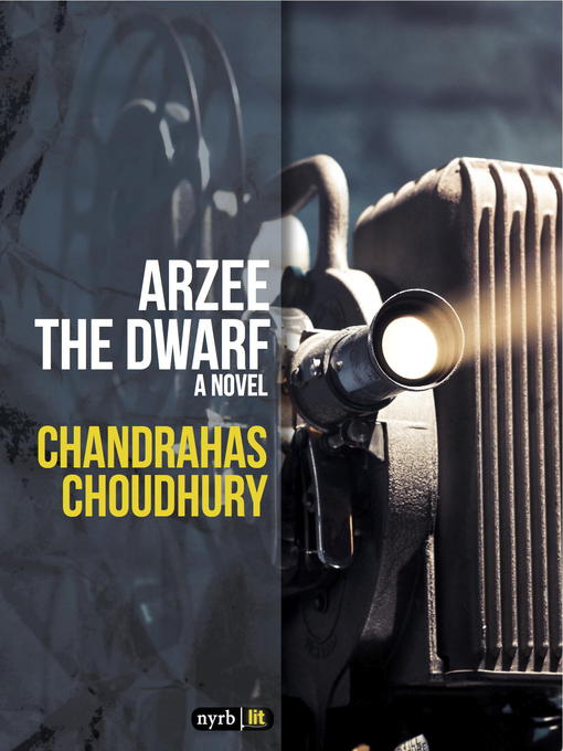 Title details for Arzee the Dwarf by Chandrahas Choudhury - Available